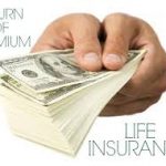 Life Insurance with Guaranteed Return of Premium